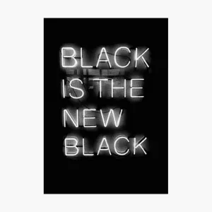 Black Is The New Black Poster